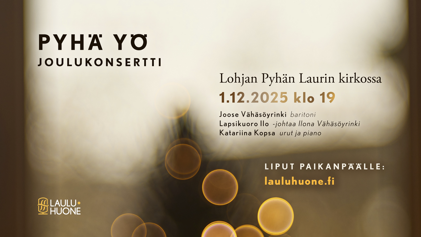Pyhä yö - Joulukonsertti Lohjan kirkossa 1.12.2025 klo 19