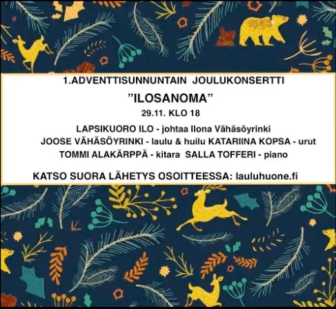 Ilosanoma - Christmas concert from Lauluhuone 29.11.2020 recording